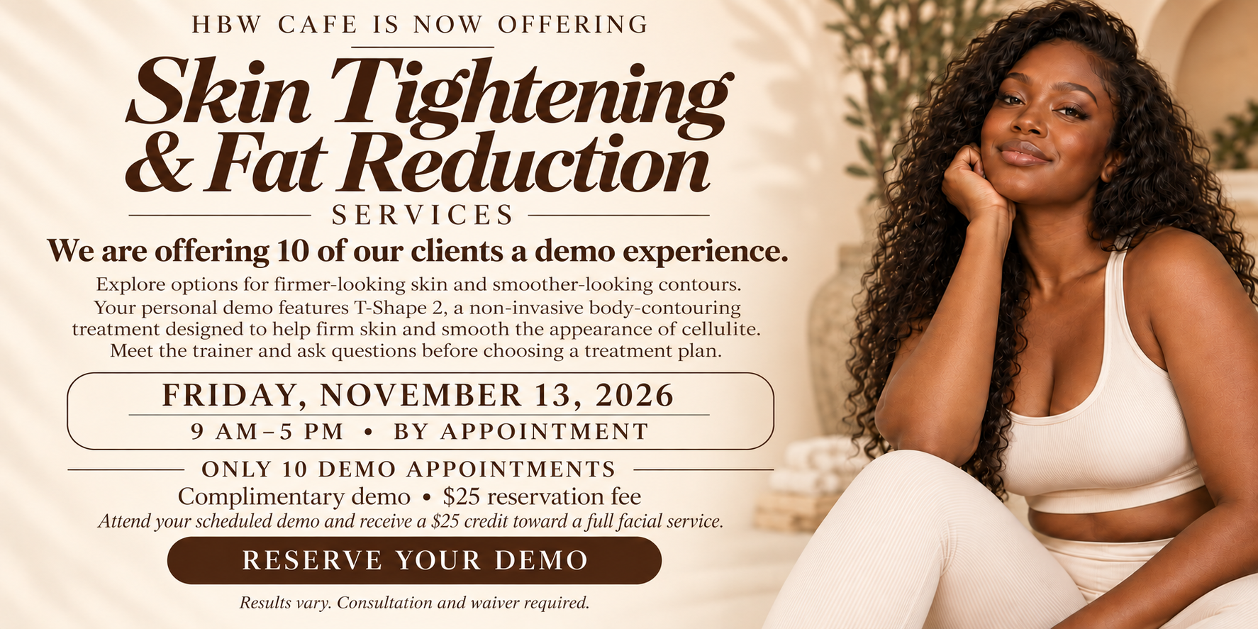 HBW CAFE skin tightening and fat reduction demo invitation featuring a Black woman